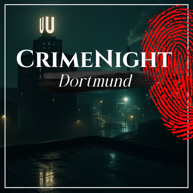 CrimeNight - Wahre Verbrechen. : Dortmund